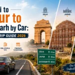 Delhi to Jaipur to Chittorgarh by Car